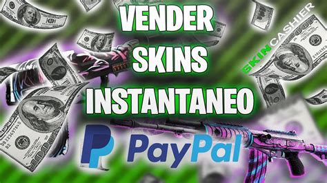 vender skins csgo paypal.